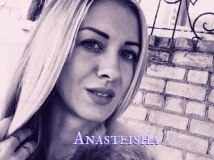 Anasteisha