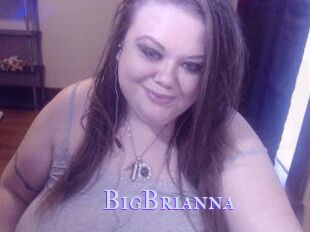 BigBrianna