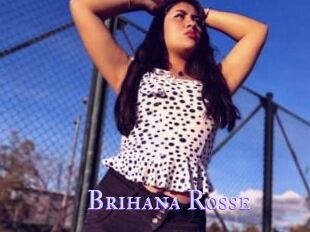 Brihana_Rosse
