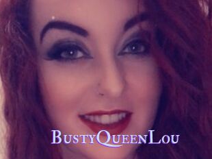 BustyQueenLou