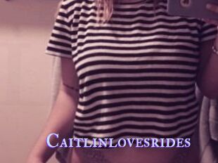 Caitlinlovesrides