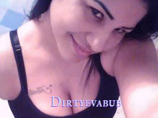 Dirtyevabub