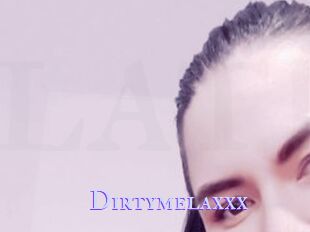 Dirtymelaxxx