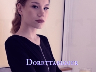 Dorettabigger