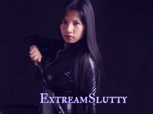 ExtreamSlutty