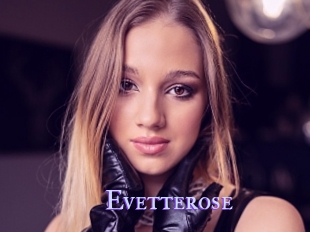 Evetterose
