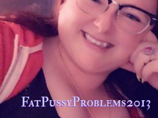 FatPussyProblems2013