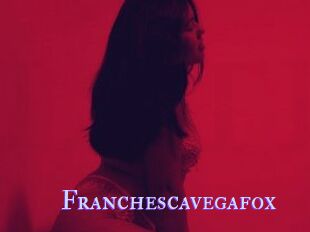 Franchescavegafox