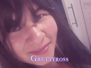 Grettyross