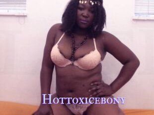 Hottoxicebony