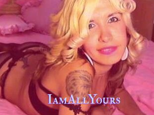 IamAllYours