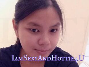 IamSexyAndHottie4U