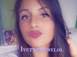 Ivettashinelol