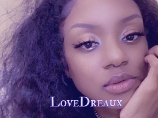LoveDreaux