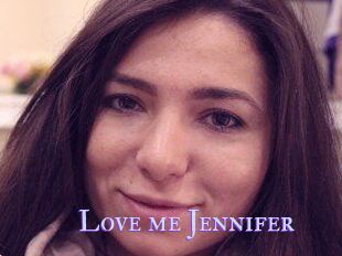 Love_me_Jennifer