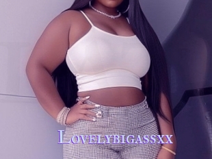 Lovelybigassxx