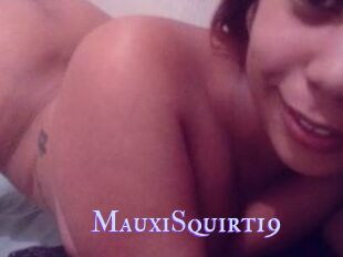 MauxiSquirt19