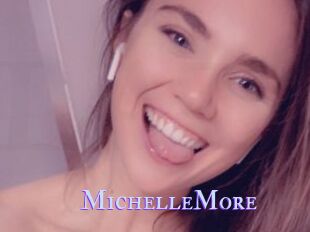 MichelleMore