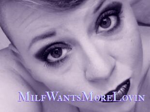 MilfWantsMoreLovin