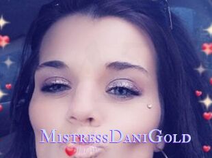 MistressDaniGold