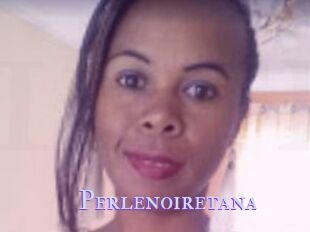 Perlenoiretana