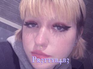 Pr3ttyb4b3