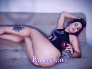 RoussLove