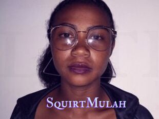SquirtMulah