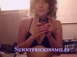 Sunnyfrickinsmiles