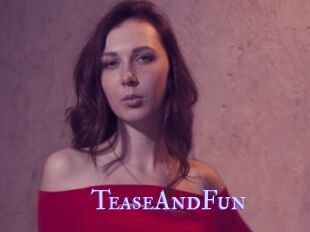 TeaseAndFun