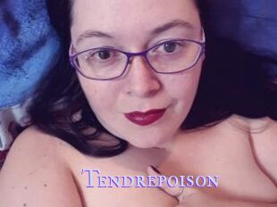 Tendrepoison