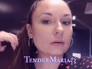 TenderMaria33