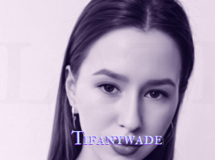 Tifanywade