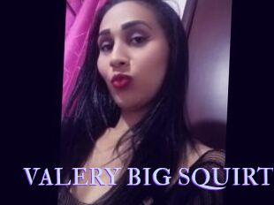 VALERY_BIG_SQUIRT