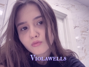Violawells