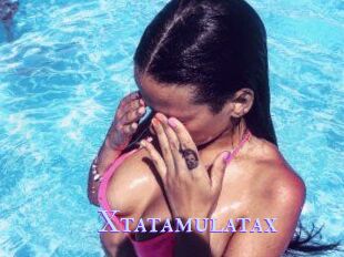 Xtatamulatax