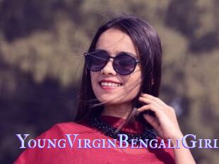 YoungVirginBengaliGirl